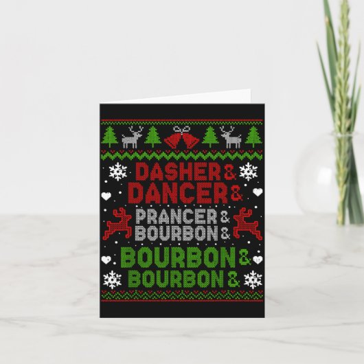 Dasher Dancer Prancer Bourbon Ugly Christmas Santa Karte (Vorderseite)