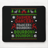 Dasher Dancer Prancer Bourbon Ugly Christmas Santa Mousepad (Vorne)