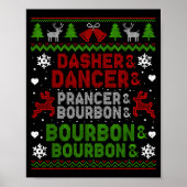 Dasher Dancer Prancer Bourbon Ugly Christmas Santa Poster (Vorne)