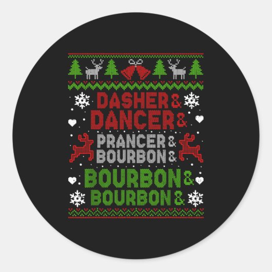 Dasher Dancer Prancer Bourbon Ugly Christmas Santa Runder Aufkleber (Vorderseite)