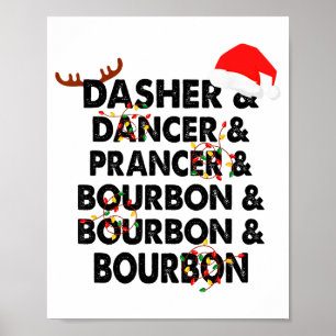 Dasher Dancer Prancer & Bourbon Weihnachtsfeier Poster