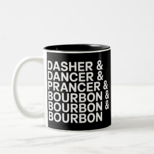 Dasher Dancer Prancer & Bourbon Weihnachtsferien  Zweifarbige Tasse