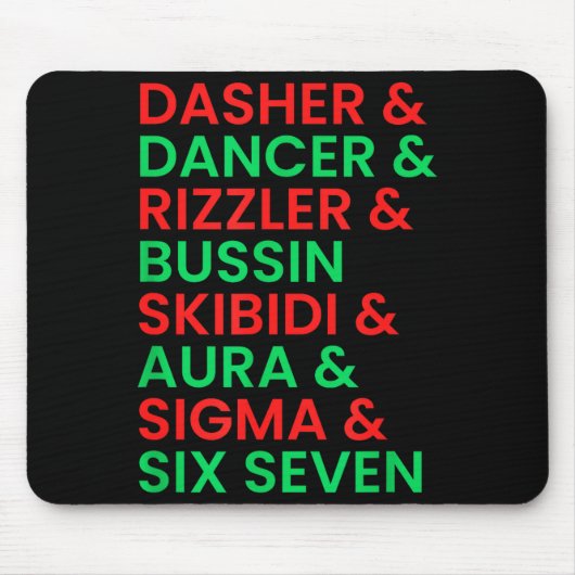 Dasher Dancer Prancer & Rizzler 67 Lustige Kinder Mousepad (Vorne)