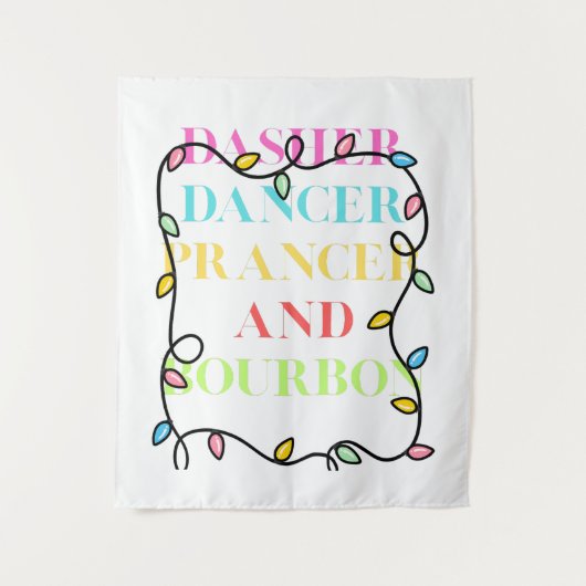 Dasher Dancer Prancer und Bourbon Wandteppich (Vorderseite)