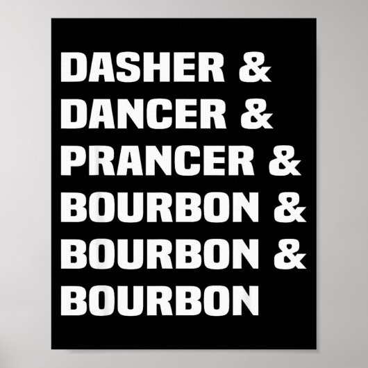 Dasher Dancer Prancer und Bourbon Weihnachtsfeiert Poster (Vorne)