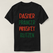 Dasher Dancer Prancer Vien Whiskey Vodka Tequila B T-Shirt (Design vorne)