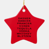 Dasher Dancer Prancer Vix Teq Vodka Whiskey Blitzn Keramik Ornament (Vorne)