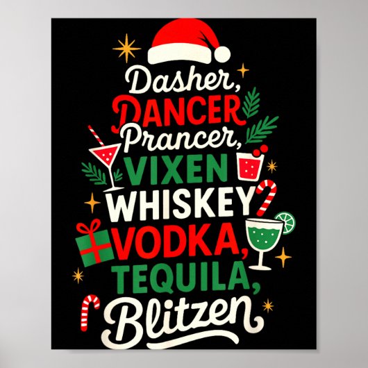 Dasher Dancer Prancer Vixen Moscato Vodka Tequila Poster (Vorne)