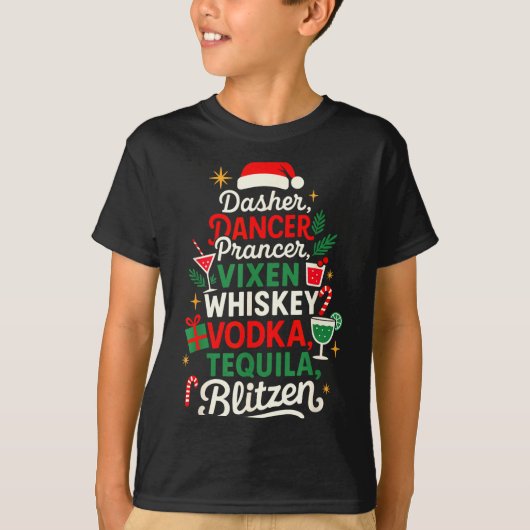 Dasher Dancer Prancer Vixen Moscato Vodka Tequila  T-Shirt (Vorderseite)