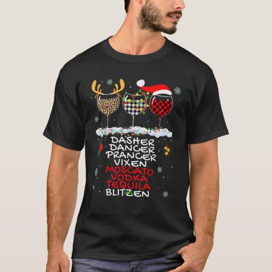 Dasher Dancer Prancer Vixen Moscato Vodka Tequila T-Shirt (Vorderseite)