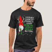Dasher Dancer Prancer Vixen Moscato Vodka Tequila T-Shirt (Vorderseite)