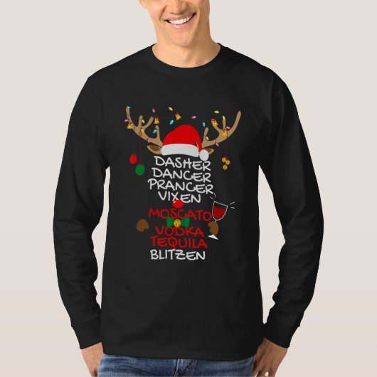 Dasher Dancer Prancer Vixen Moscato Vodka Tequila T-Shirt (Vorderseite)