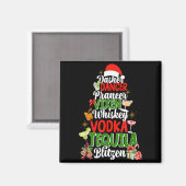 Dasher Dancer Prancer Vixen Moscato Wodka Tequila Magnet (Vorderseite/Rückseite)