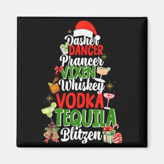 Dasher Dancer Prancer Vixen Moscato Wodka Tequila Magnet (Vorne)