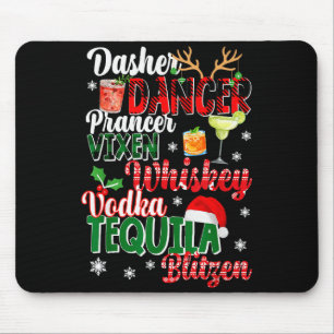Dasher Dancer Prancer Vixen Moscato Wodka Tequila Mousepad
