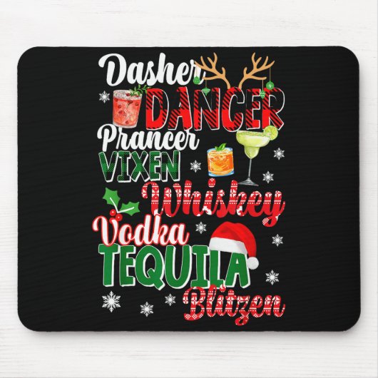 Dasher Dancer Prancer Vixen Moscato Wodka Tequila Mousepad (Vorne)