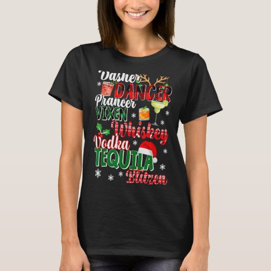 Dasher Dancer Prancer Vixen Moscato Wodka Tequila T-Shirt (Vorderseite)