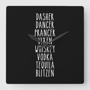 Dasher Dancer Prancer Vixen Whiskey Vodka Tequila Quadratische Wanduhr