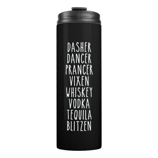 Dasher Dancer Prancer Vixen Whiskey Vodka Tequila Thermosbecher (Vorderseite)