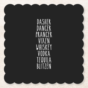 Dasher Dancer Prancer Vixen Whiskey Vodka Tequila Untersetzer