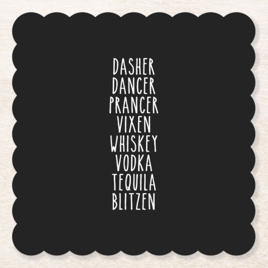 Dasher Dancer Prancer Vixen Whiskey Vodka Tequila Untersetzer (Vorderseite)