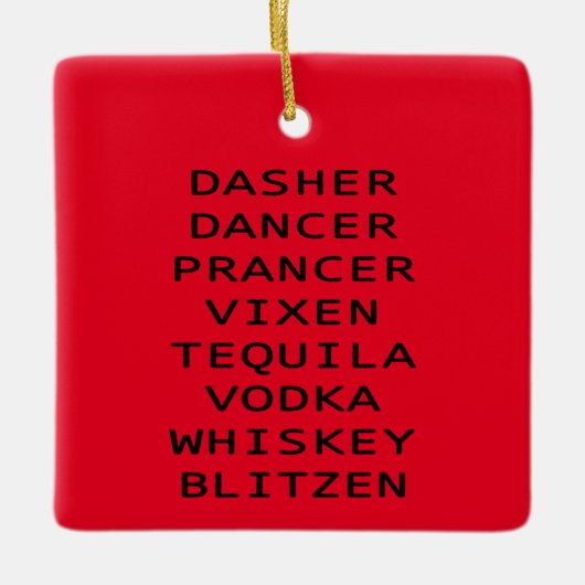 Dasher Dancer Vixen Vodka Tequila Whiskey Blitzen Keramikornament (Vorderseite)