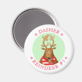 DASHER REINDEER Round Magnet (Vorderseite/Rückseite)