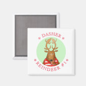 DASHER REINDEER Square Magnet (Vorderseite/Rückseite)