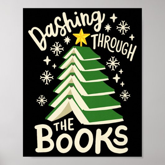 Dashing Through The Books Christmas Book Lovers Me Poster (Vorne)