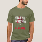 DASS SIE SICH NACH ALABAMA BEZIEHEN T-Shirt (Vorderseite)