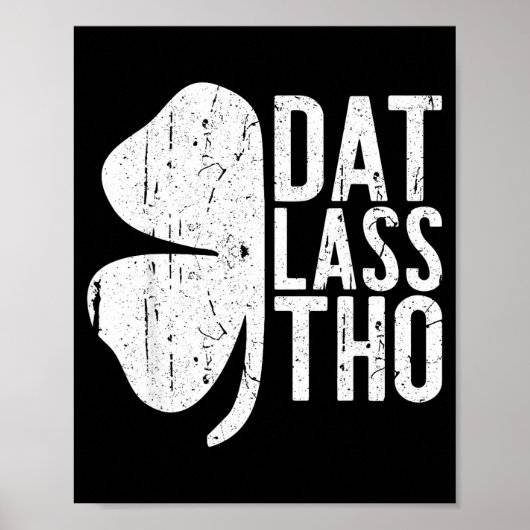 Dat L Tho Shirt Funny Irish Men Women St Patricks  Poster (Vorne)