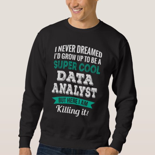Data Analyst   Appreciation Sweatshirt (Vorderseite)