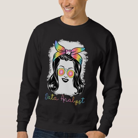 Data Analyst Assessment Data Scientist for Women Sweatshirt (Vorderseite)