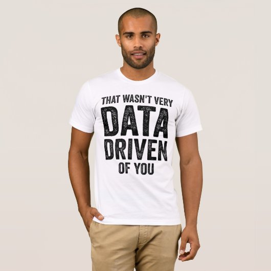 Data Analyst, das waren nicht sehr Daten, die von T-Shirt (Vorne ganz)