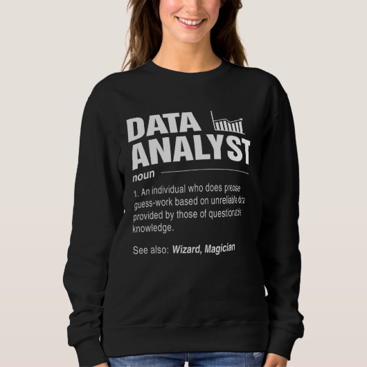 Data Analyst Definieren Sleep-Analyse Daten wieder Sweatshirt (Vorderseite)