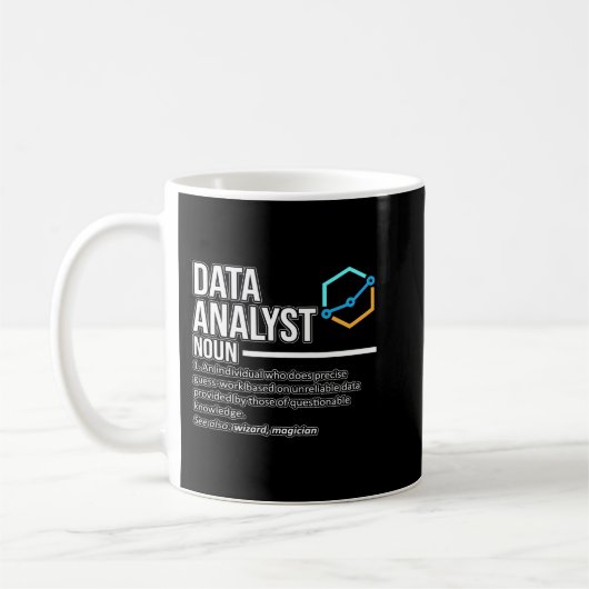 Data Analyst Definition Data Scientist Lov Kaffeetasse (Links)