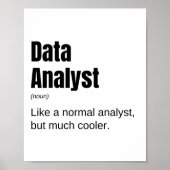 Data Analyst Funny Data Enthusiast Sprichwort Poster (Vorne)