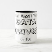 Data Analyst Gifts, Data Scientist Mug, That Wasn Tasse (Zentrum)