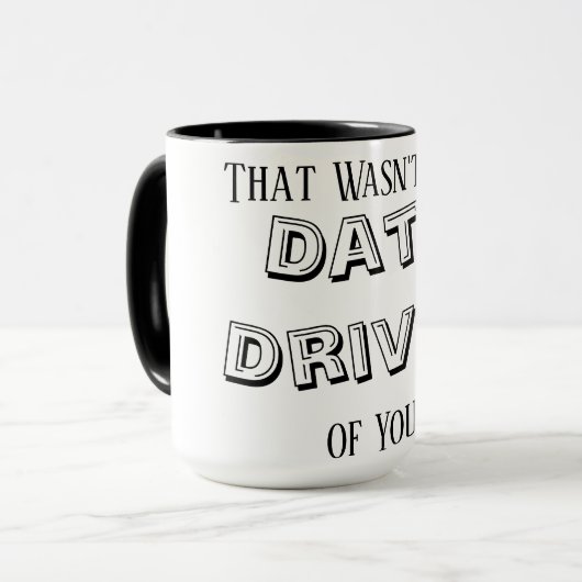 Data Analyst Gifts, Data Scientist Mug, That Wasn Tasse (Vorderseite Links)