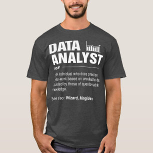 Data Analyst Sleep-Analyse von Daten definieren, u T-Shirt