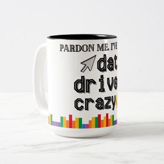 Data Driven Crazy Tasse (Vorderseite Links)