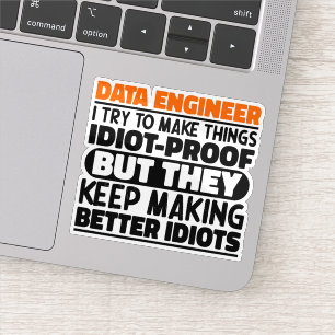 Data Engineer Ich versuche Dinge zu Lustigen Sprüc Aufkleber