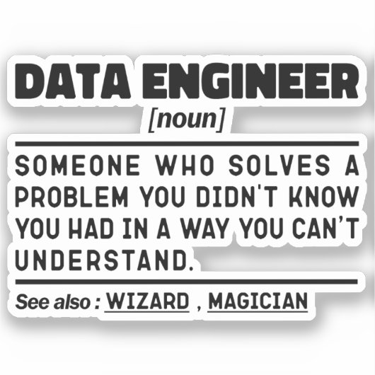 Data Engineer Noun Cool Computing Specialist Funny Aufkleber (Vorderseite)