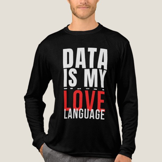 Data Is My Love Language - Funny Data Scientist Tri-Blend Shirt (Vorderseite)
