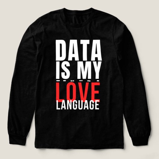Data Is My Love Language - Funny Data Scientist Tri-Blend Shirt (Design Vorderseite)