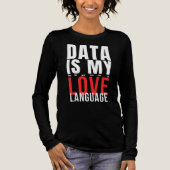 Data Is My Love Language - Funny Data Scientist Tri-Blend Shirt (Vorderseite)