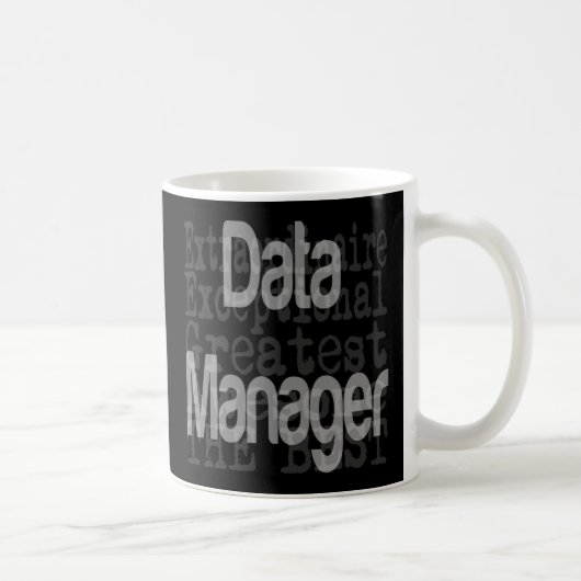 Data Manager Extraordinaire Kaffeetasse (Rechts)