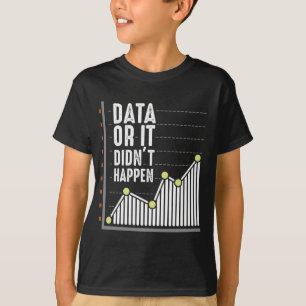 Data Nerd Behavior Analyst Statistics Scientist T-Shirt