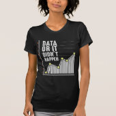 Data Nerd Behavior Analyst Statistics Scientist T-Shirt (Vorderseite)