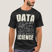 Data Science Data Mining Artificial Intelligence A T-Shirt (Vorderseite)